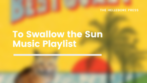 To Swallow the Sun Playlist