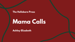 Mama Calls